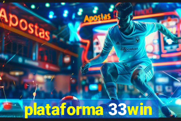 plataforma 33win